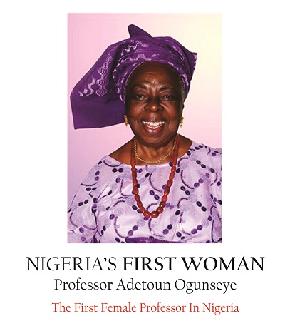 Nigeria First Female Prof. Adetoun Ogunseye